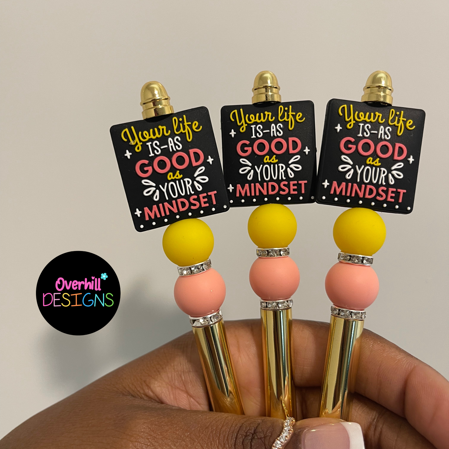 Your Life Is As Good As Your Mindset Beaded Pen